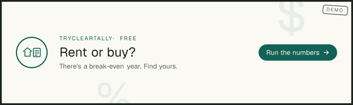 House ad: Rent or buy? There's a break-even year — find yours with the rent vs buy calculator.
